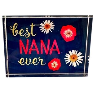 Best NANA Ever Glass Paperweight Daiseys Flowers Plaques Decor Desk Office Shelf